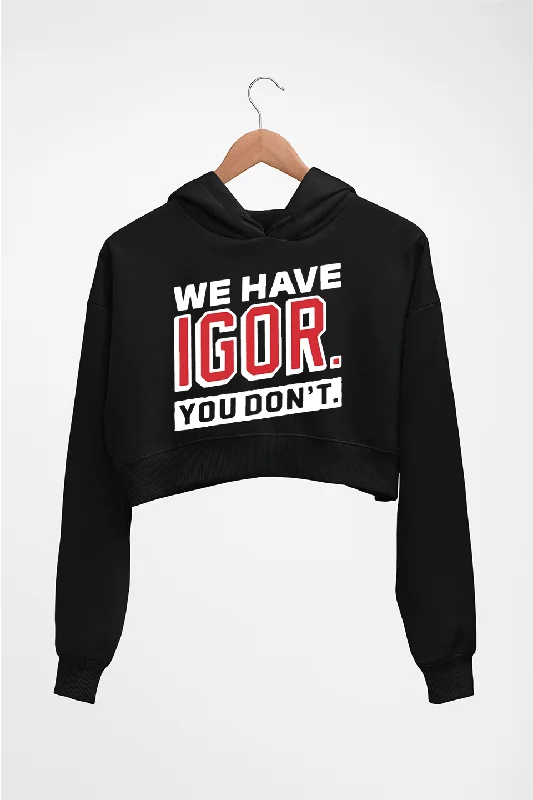 Igor Crop HOODIE FOR WOMEN