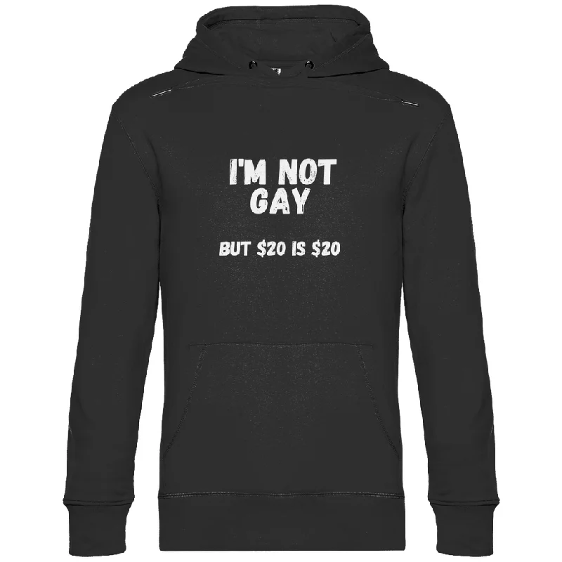 Premium Hoodie "$20 is $20"