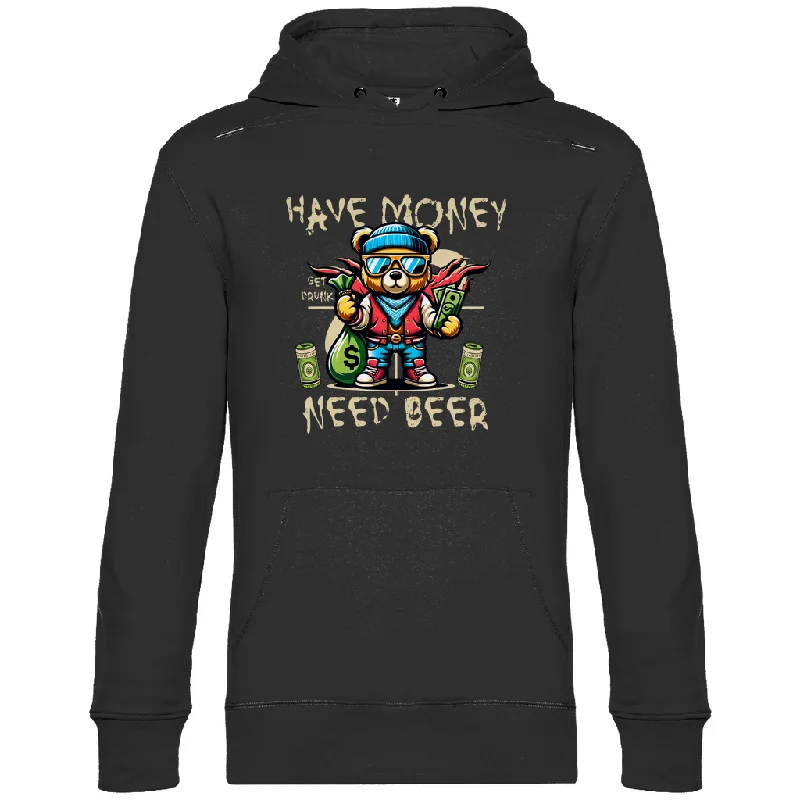 Premium Hoodie "Have money - need beer 2"